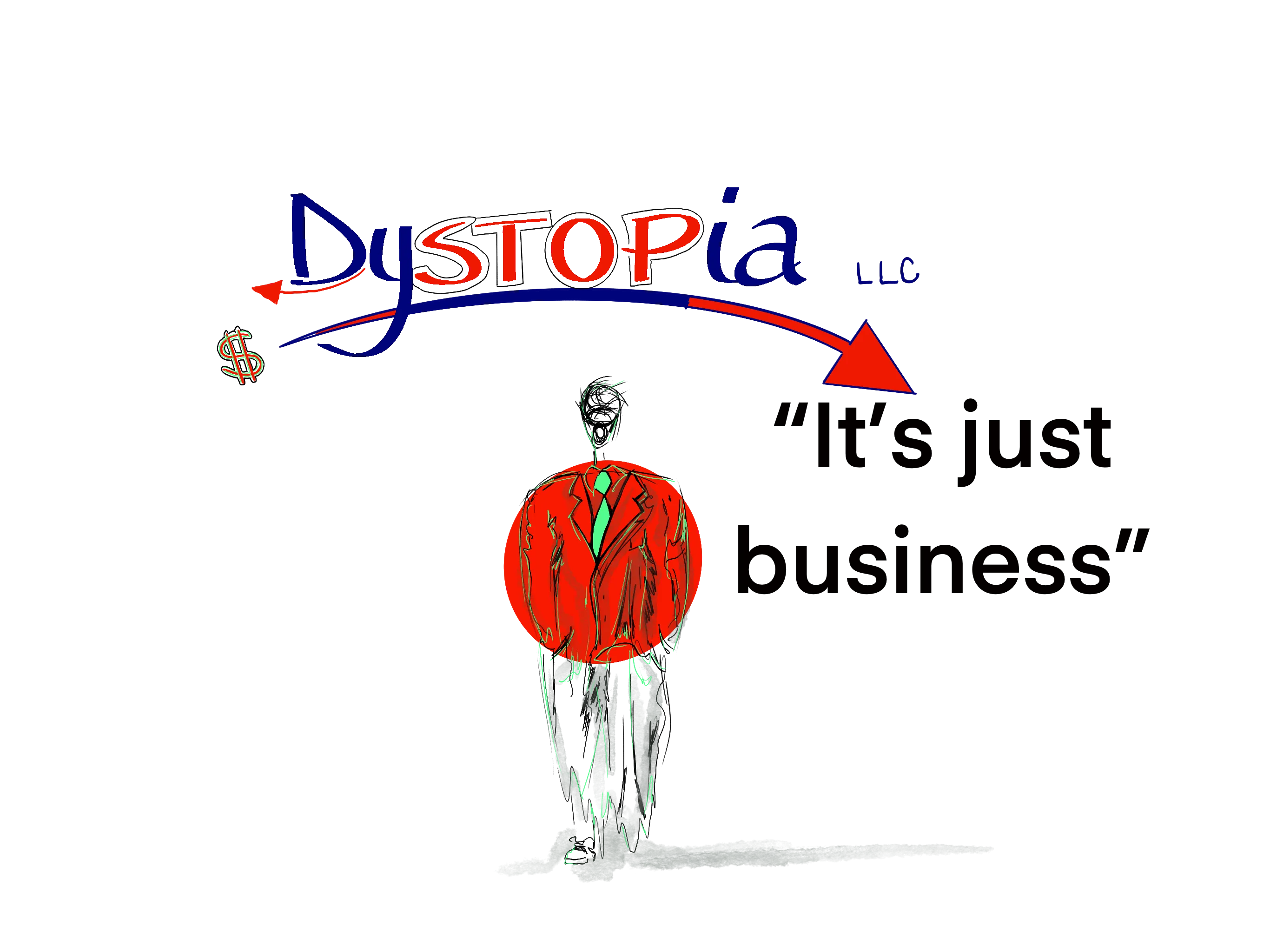 Dystopia LLC